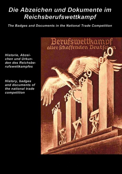 Die Abzeichen und Dokumente im Reichsberufswettkampf