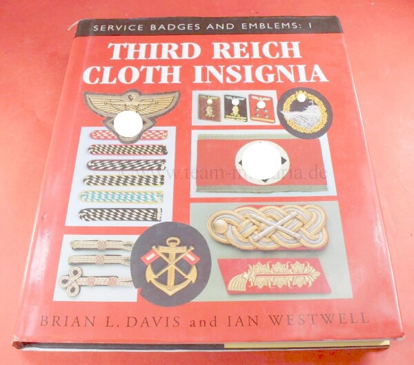 Fachbuch - Third Reich Cloth Insignia - Brian L. Davis and Ian Westwell