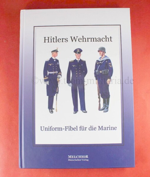 Buch - Hitler Wehrmacht - Uniform-Fibel für die Marine