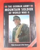 Fachbuch - The German Army Mountain Soldier of World War II