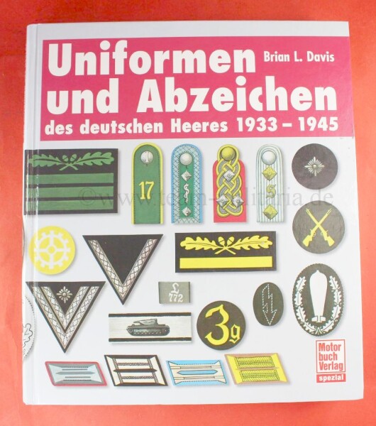 Fachbuch - Uniformen und Abzeichen des deutschen Heeres 1933-1945