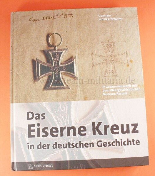Fachbuch - Das Eiserne Kreuz in der deutschen Geschichte
