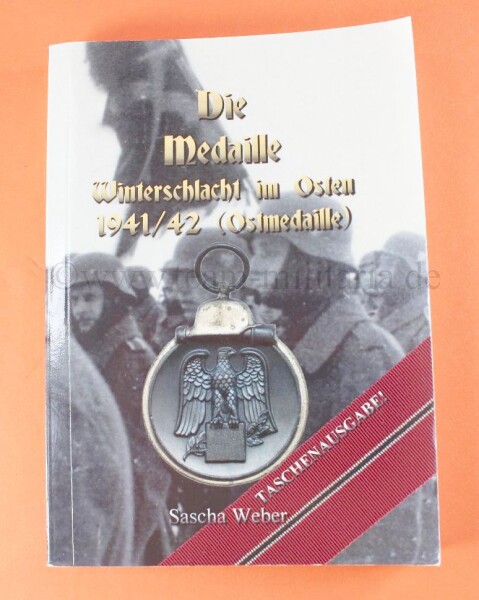 Fachbuch - Die Medaille Winteschlacht Im Osten 1941/1942 (Ostmedaille)