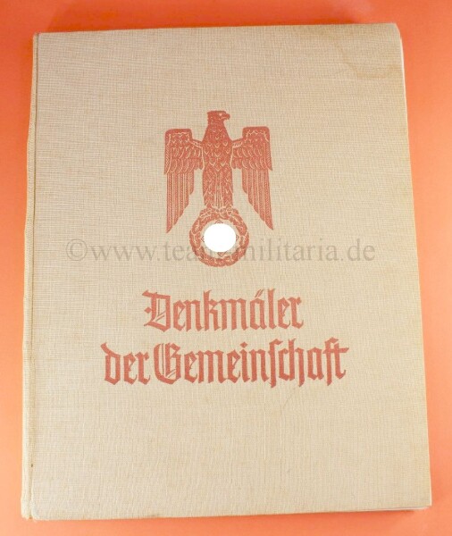 Buch - Denkmäler der Gemeinschaft: Ein Buch von den Gemeinschaftsarbeiten im Traditionsgau München Oberbayern