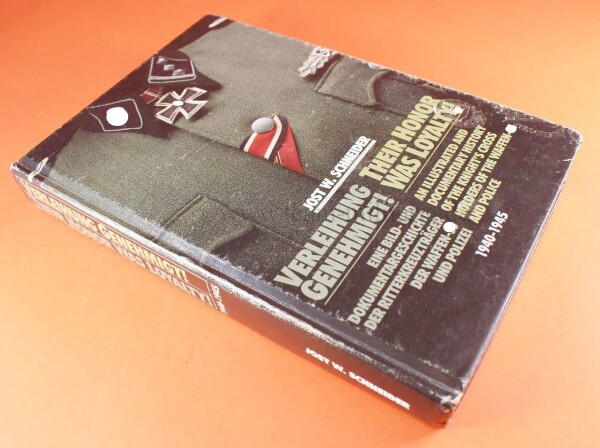 Fachbuch - Verleihung Genehmigt! Eine Bild-und Dokumentargeschichte der Ritterkreuzträger der Waffen-SS und Polizei