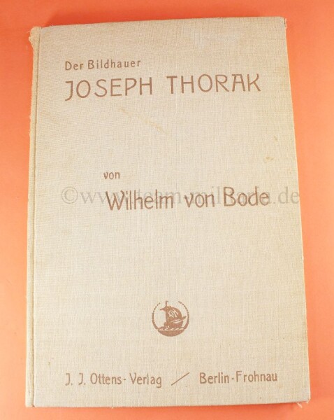 Buch - Der Bildhauer Joseph Thorak mit Originalunterschrift und Widmung.