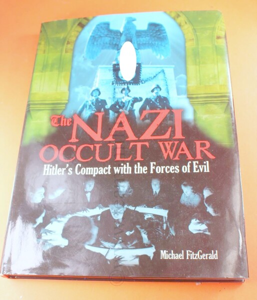 Fachbuch - The Nazi Occult War: Hitlers Compact with the Forces of Evil