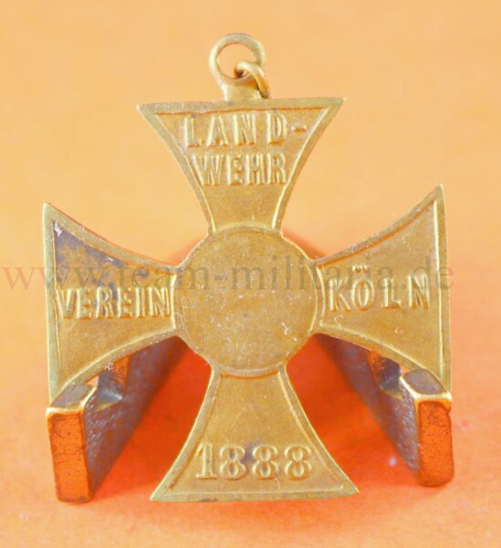 Kreuz Landwehrverein Köln 1888 Treu und Festfür Kaiser und Reich