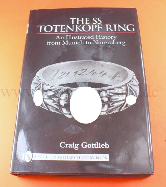 Fachbuch - The SS-Totenkopfring" von Craig Gottlieb