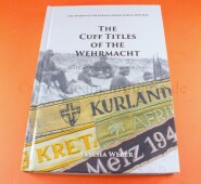 Fachbuch -  The Cuff Titles of the Wehrmacht (Sascha Weber)