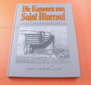 Fachbuch - Die Kanonen von Saint Marcouf Deutsche...