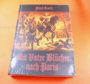 Fachbuch - Mit Vater Bl&uuml;cher nach Paris: Der Kampf...