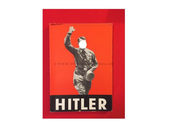 Hitler - eine Biographie in 134 Bildern
