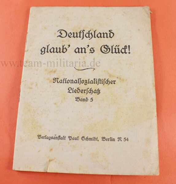 Liederbuch - Deutschland Glaub ans Glück (Band 5)