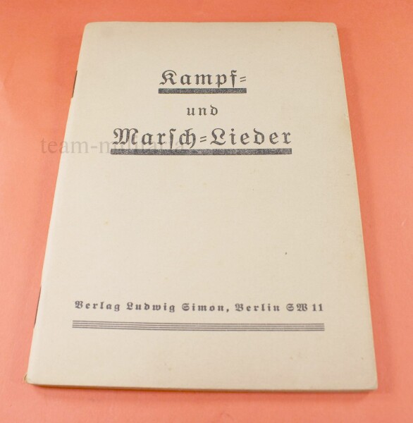 frühes Liederbuch - Kampf- und Marsch-Lieder 1933
